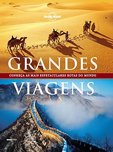 Grandes Viagens - Coleção Lonely Planet (Em Portuguese do Brasil)