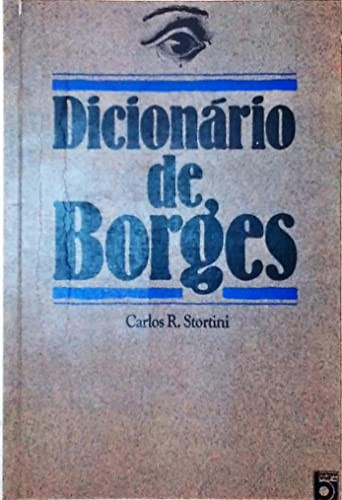O DICIONARIO DE BORGES