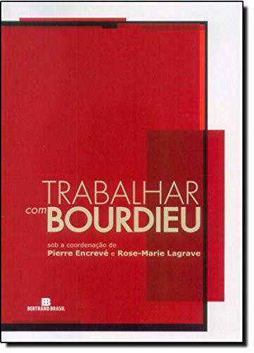 Trabalhar com Bourdieu
