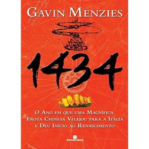 1434: O Ano Em Que Uma Magnifica Frota Chinesa Vel (Em Portugues do Brasil)