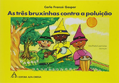 As Três Bruxinhas Contra a Poluição