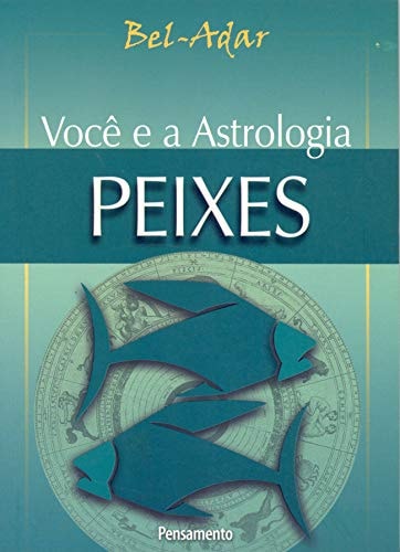 Você e a astrologia - Peixes