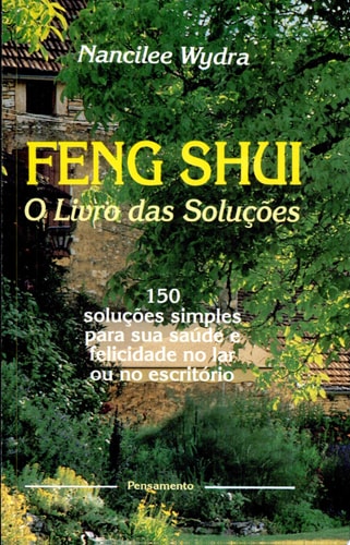Feng Shui - O Livro Das Soluções