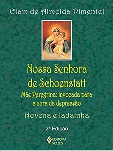 Nossa Senhora de Schoenstatt (Em Portugues do Brasil)