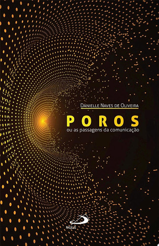 Poros ou as passagens da comunicação