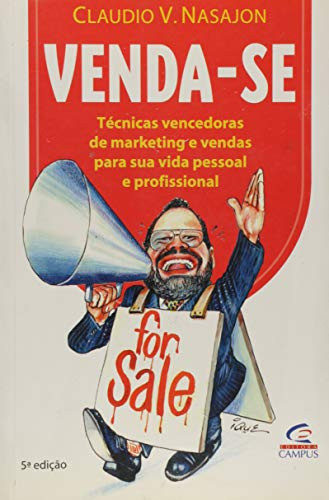 Venda-Se - Tecnicas Vencedoras De Marketing E Vendas Para Sua Vida Pro