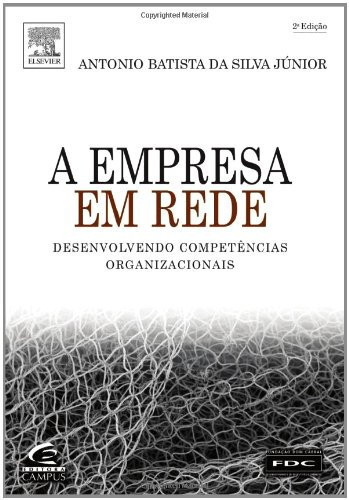 A EMPRESA EM REDE (Portuguese Edition)