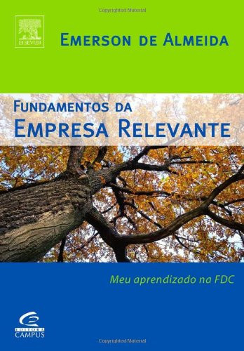 FUNDAMENTOS DA EMPRESA RELEVANTE (Portuguese Edition)