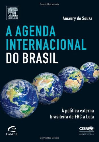 A AGENDA INTERNACIONAL DO BRASIL (Portuguese Edition)