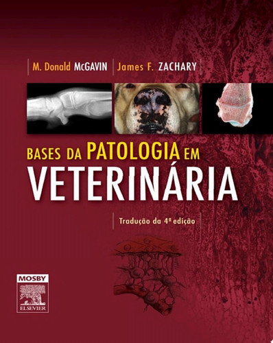 Bases da patologia em veterinária 4a edição