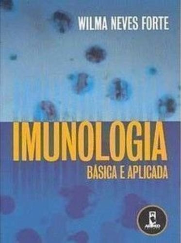 IMUNOLOGIA BASICA E APLICADA