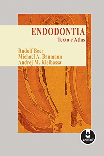 ENDODONTIA: TEXTO E ATLAS