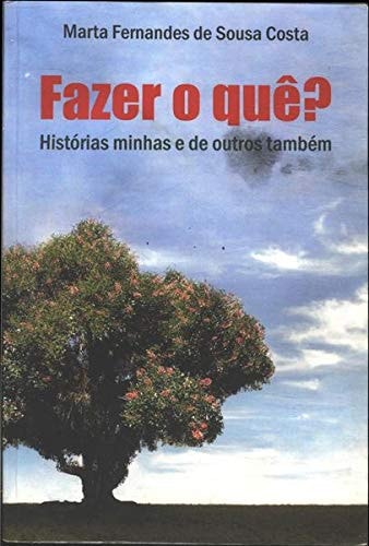 Fazer O Que?