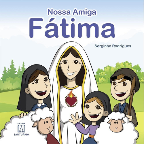 A Nossa Amiga Fátima