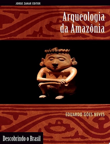 Arqueologia da Amazônia