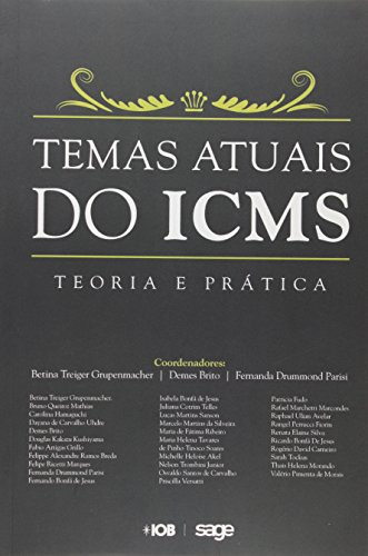 Temas atuais do ICMS teoria e prática