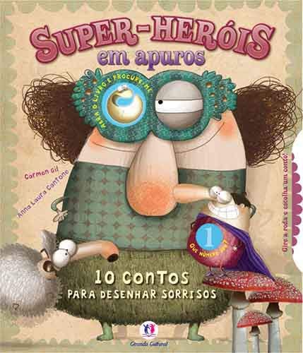 Super-heróis em apuros 10 contos para desenhar sorrisos