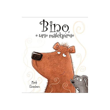 Bino, o urso malcheiroso