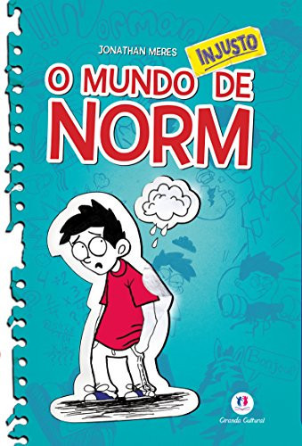 O mundo Norm - O mundo injusto de Norm - Livro 1