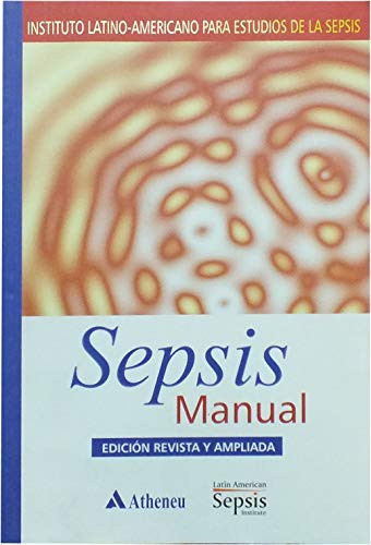 Sepsis Manual - Edicion Revista Y Ampliada