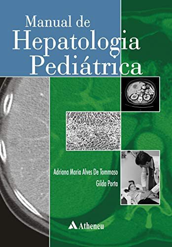 Manual De Hepatologia Pediatrica (Em Portuguese do Brasil)