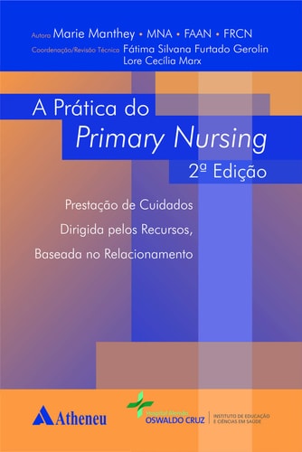 A Prática do Primary Nursing (Em Portuguese do Brasil)