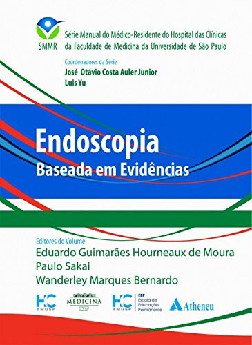 Endoscopia: Baseada em evidências