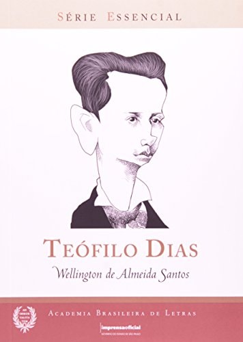 Teófilo Dias cadeira 36, patrono