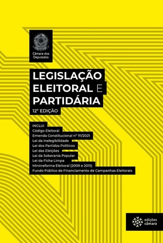 Legislação Eleitoral e Partidária - 12ª edição