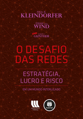 Desafio das Redes. Estratégia, Lucro e Risco em Um Interligado