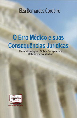 O Erro Médico e Suas Consequências Jurídicas