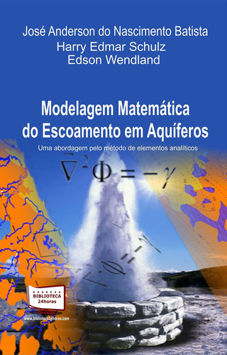 Modelagem Matemática do Escoamento em Aquíferos. Uma Abordagem Pelo Método de Elementos Analíticos