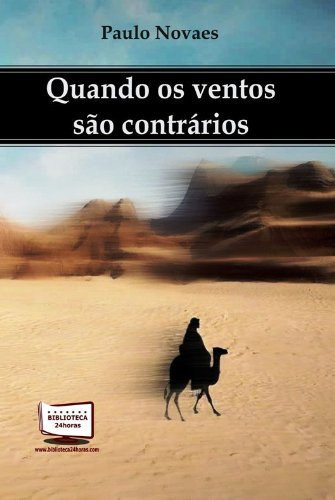 Quando os ventos são contrários