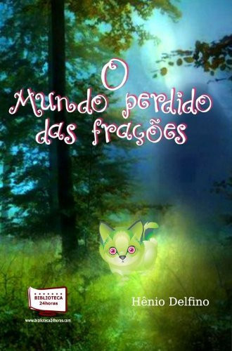 O mundo perdido das frações