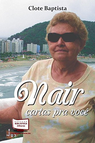 Nair, cartas pra você