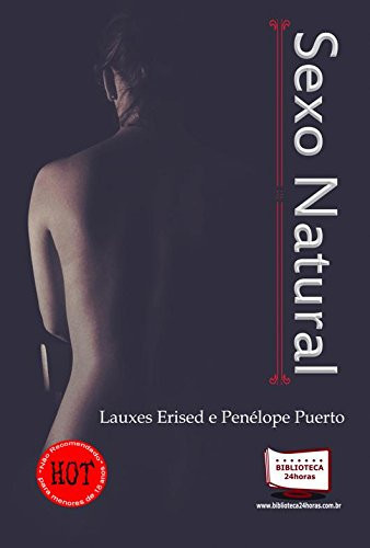 Sexo Natural Lauxes Erised e Penélope Puerto