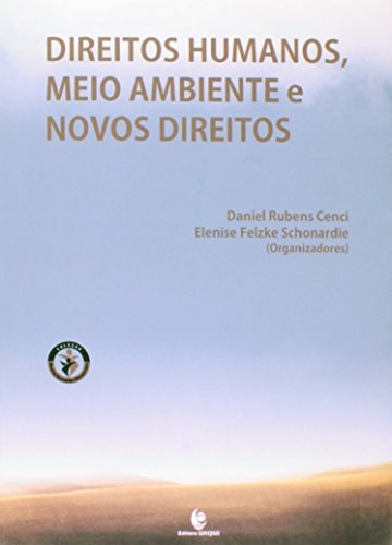 Direitos humanos, meio ambiente e novos direitos
