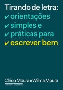 Tirando de letra Orientações simples e práticas para escrever bem