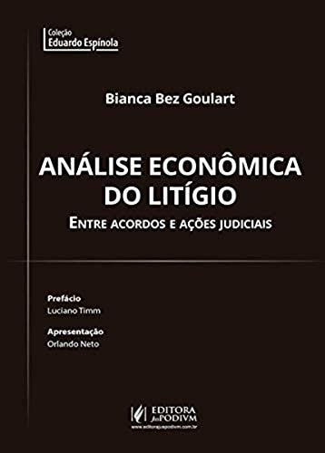 Análise Econômica do Litígio: Entre Acordos e Ações Judiciais