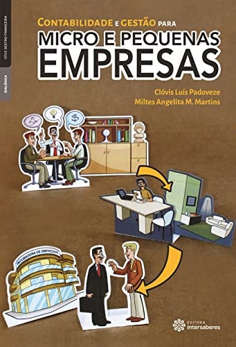 Contabilidade e gestão para micro e pequenas empresas