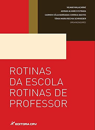 Rotinas da escola, rotinas de professor