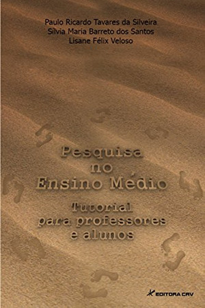 Pesquisa no ensino médio: tutorial para professores e alunos