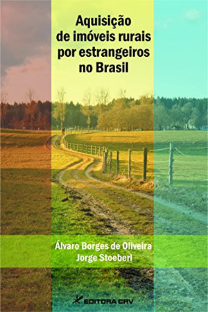 Aquisição de imóveis rurais por estrangeiros no Brasil