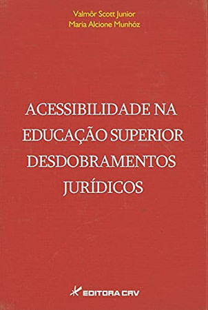 Acessibilidade na educação superior desdobramentos jurídicos