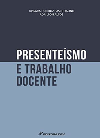 Presenteísmo e trabalho docente