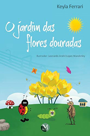 O jardim das flores douradas