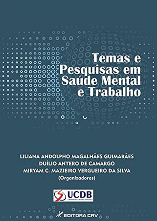 Temas e pesquisas em saúde mental e trabalho