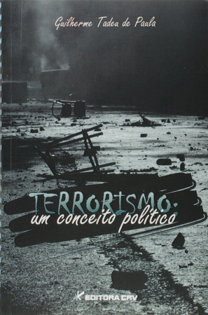 Terrorismo: um conceito político