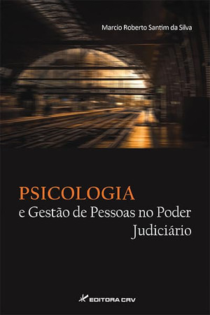 Psicologia e gestão de pessoas no poder judiciário