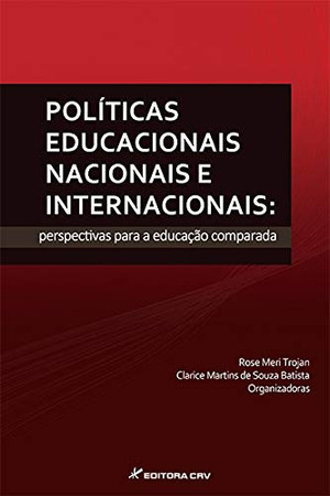 Políticas educacionais nacionais e internacionais: perspectivas para a educação comparada